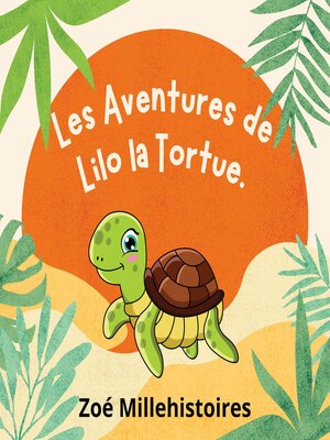cover image of Les aventures de Lilo la Tortue.